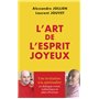 L'art de l'esprit joyeux