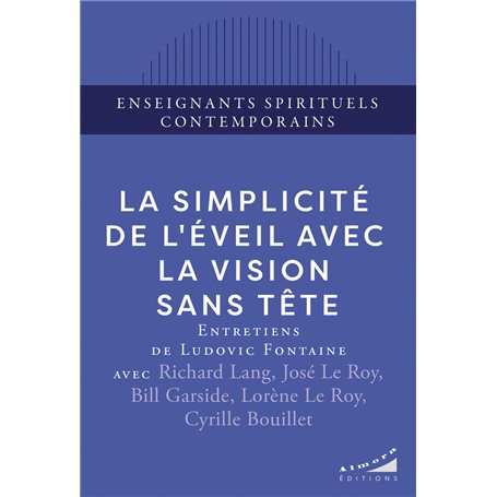 La simplicité de l'éveil avec la Vision Sans Tête