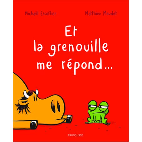 Et la grenouille me répond...