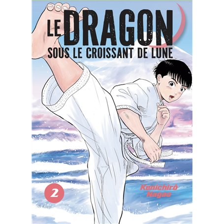 LE DRAGON SOUS LE CROISSANT DE LUNE VOL.2
