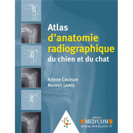 ATLAS D'ANATOMIE RADIOGRAPHIQUE DU CHIEN ET DU CHAT 146,77 €