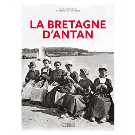La Bretagne d'Antan - Nouvelle édition