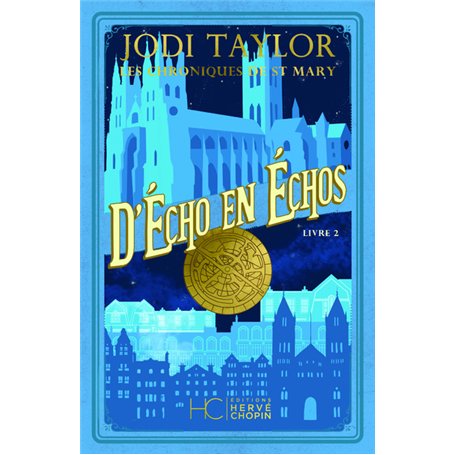 Les Chroniques de St Mary - Tome 2 D'Echo en Echos