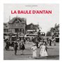 La Baule d'Antan - Nouvelle édition