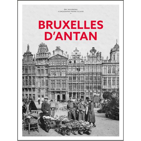 Bruxelles d'Antan - Nouvelle édition