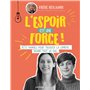 L'espoir est une force