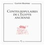 Contes populaires de l'Egypte ancienne