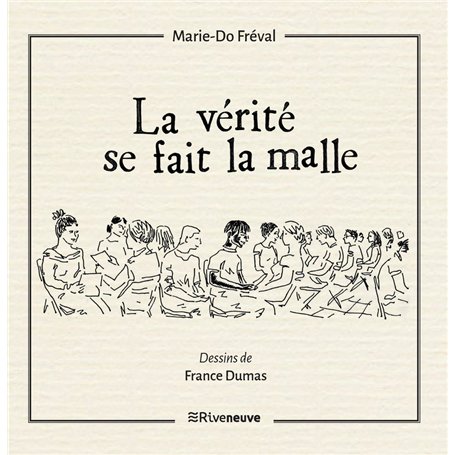 La vérité se fait la malle