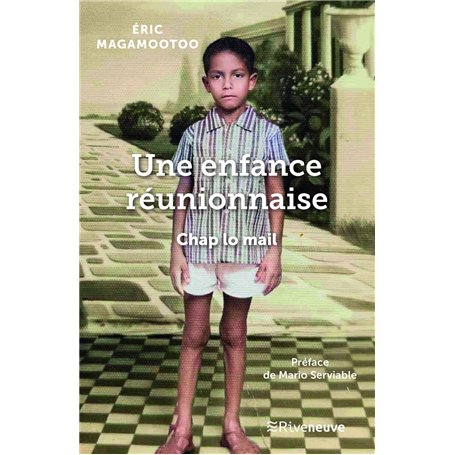 Une enfance réunionnaise - Chap lo mail