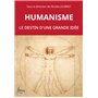 Humanisme. Le destin d'une grande idée