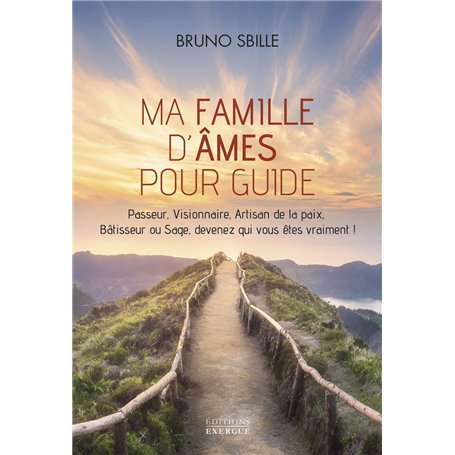 Ma famille d'âmes pour guide - Passeur