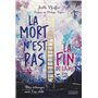 La mort n'est pas la fin de la vie - Mes échanges avec l'au-delà