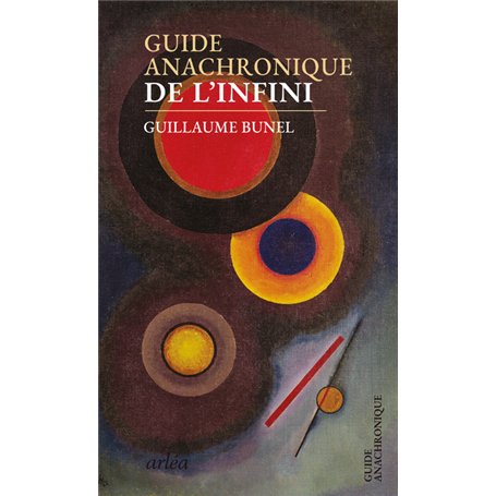 Guide anachronique de l'infini