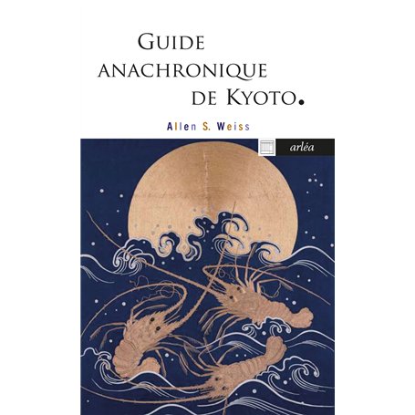 Guide anachronique de Kyoto