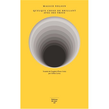 Quelque chose de brillant avec des trous