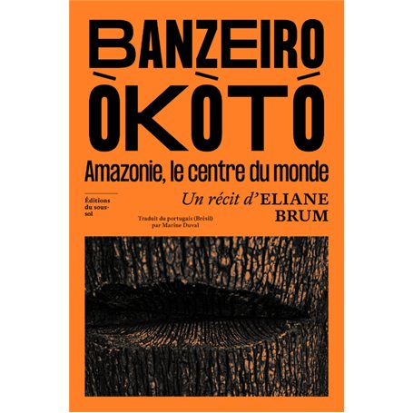 Banzeiro Òkòtó - L'Amazonie