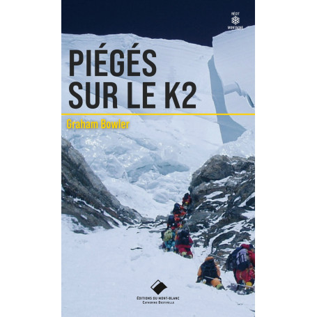 Piégés sur le K2 - poche