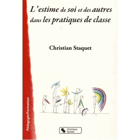 ESTIME DE SOI ET DES AUTRES DANS LES PRATIQUES DE CLASSE 12,62 €