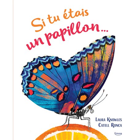 Si tu étais un papillon