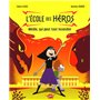 L'école des Héros - Tome 2 Médée