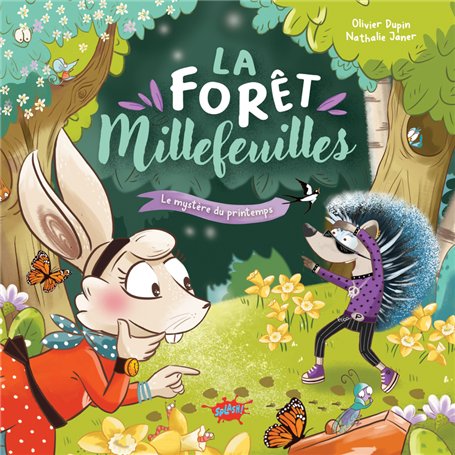La forêt Millefeuilles - Tome 1 Le mystère du printemps
