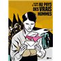Au pays des vrais hommes