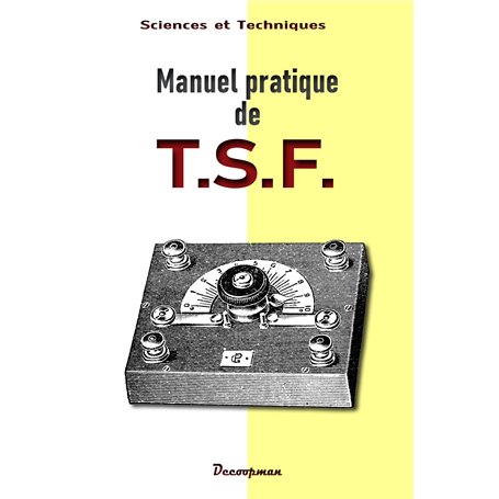 Manuel pratique de T.S.F.