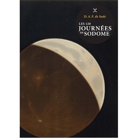 Les 120 journées de Sodome (nouvelle édition)