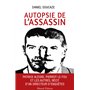 Autopsie de l'assassin