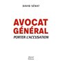 Avocat général - Porter l'accusation