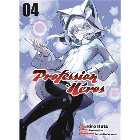 Profession Héros T04