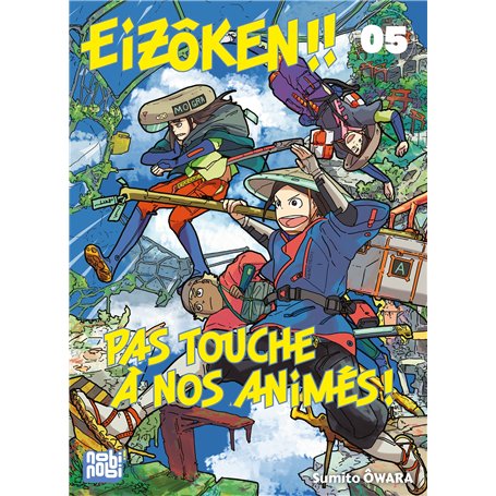 Eizôken !! Pas touche à nos animés ! T05