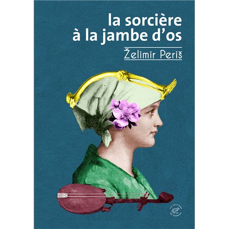 La Sorcière à la jambe d'os