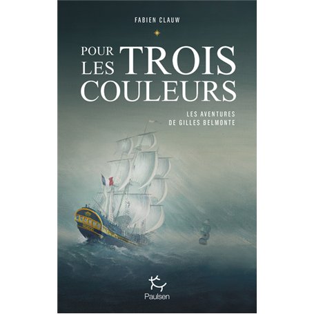 Les aventures de Gilles Belmonte - tome 1 Pour les trois couleurs 21,53 €