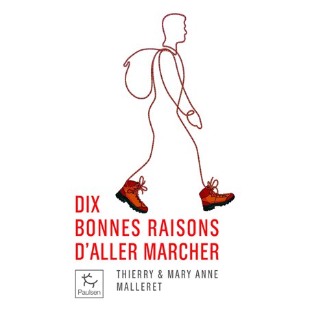Dix bonnes raisons d'aller marcher