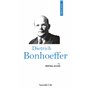 Prier 15 jours avec Dietrich Bonhoeffer