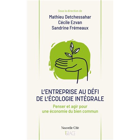 L'entreprise au défi de l'écologie intégrale
