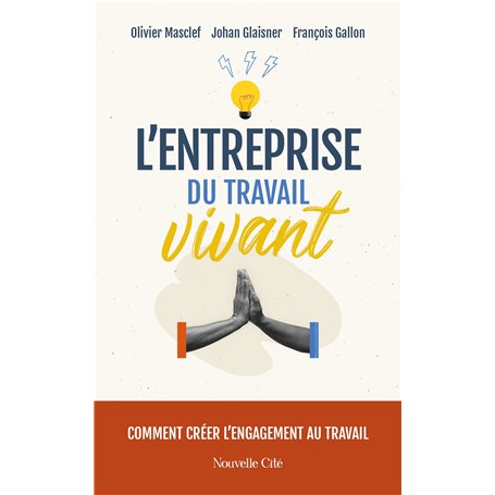 L'Entreprise du travail vivant