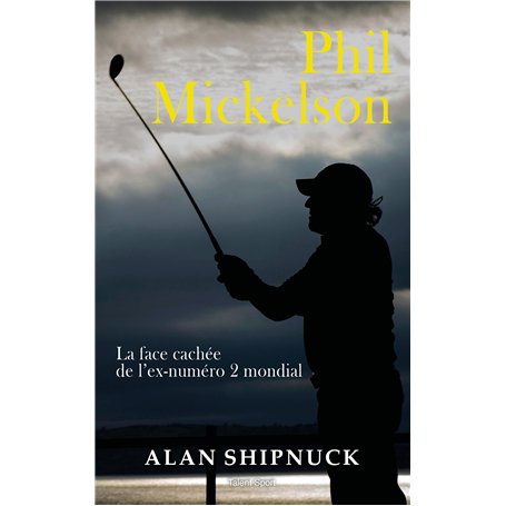 Phil Mickelson : La face cachée de l'ex-numéro 2 mondial