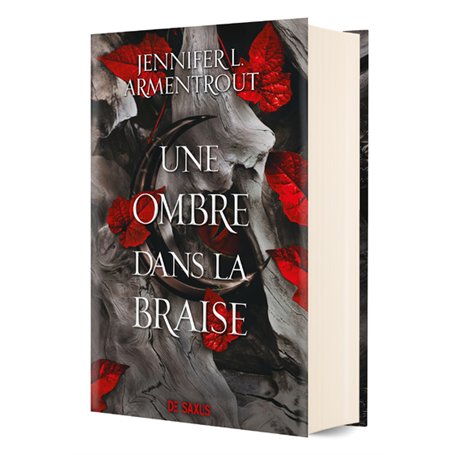 La chair et le feu - Tome 01 Une ombre dans la braise (relié collector)