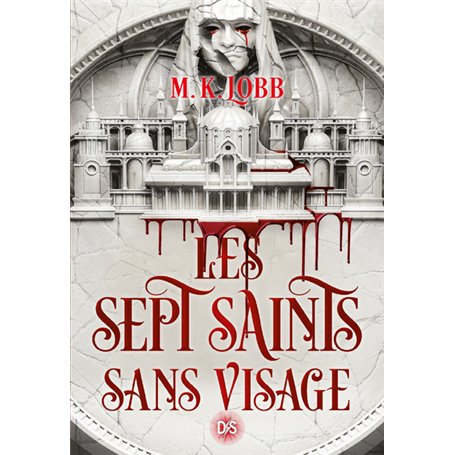 Les Sept Saints sans visage - Tome 01 (broché)