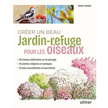 Créer un beau jardin-refuge pour les oiseaux