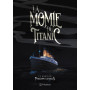 La momie du Titanic