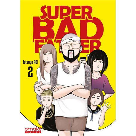 Super Bad Father - Tome 2 (VF)