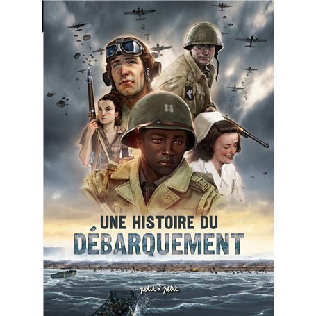 Une histoire du Débarquement