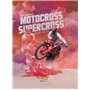 Motocross Supercross 40 ans d'action