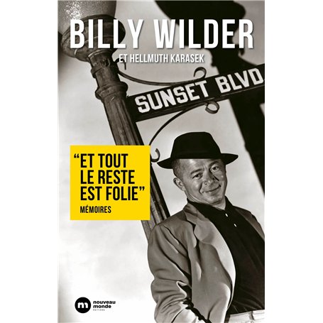 Et tout le reste est folie