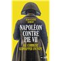 Napoléon contre Pie VII
