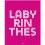LABYRINTHES