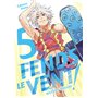 Fends le vent ! - Tome 5